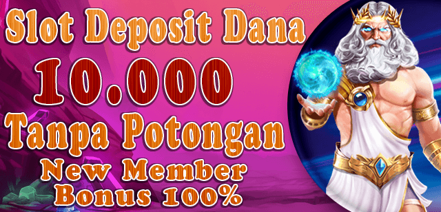 Main Slot Hemat Deposit Hanya 10rb